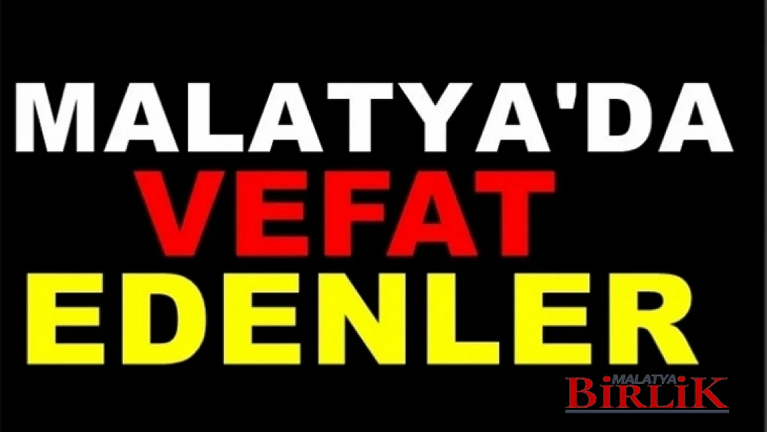 27 Nisan 2024 Malatya'da Vefat Edenler