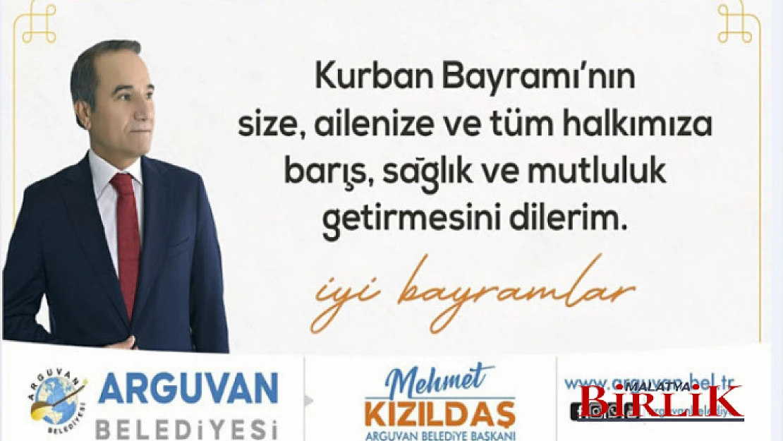 Arguvan Belediye Başkanı Mehmet Kızıldaş, İyi Bayramlar