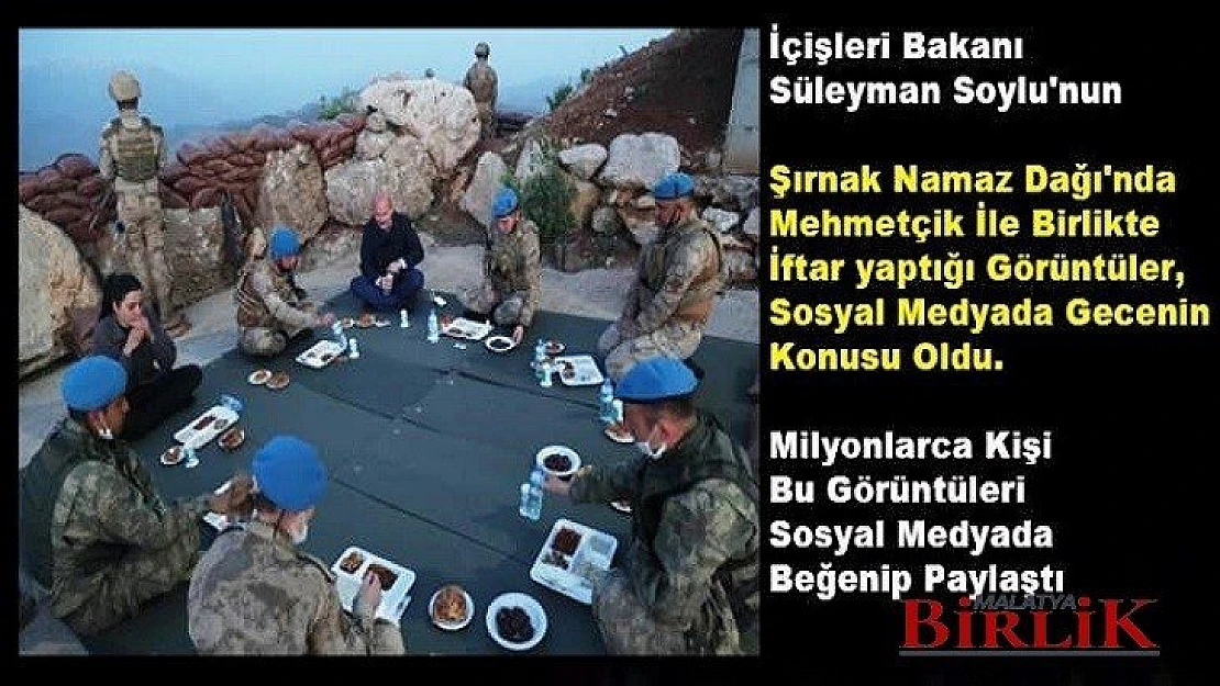 Bakan Soylu, Şırnak Namaz Dağı'nda Mehmetçikle İftar Açtı