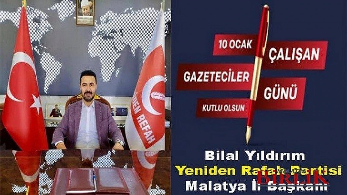 Başkan Bilal Yıldırım'dan Çalışan Gazeteciler Günü Mesajı