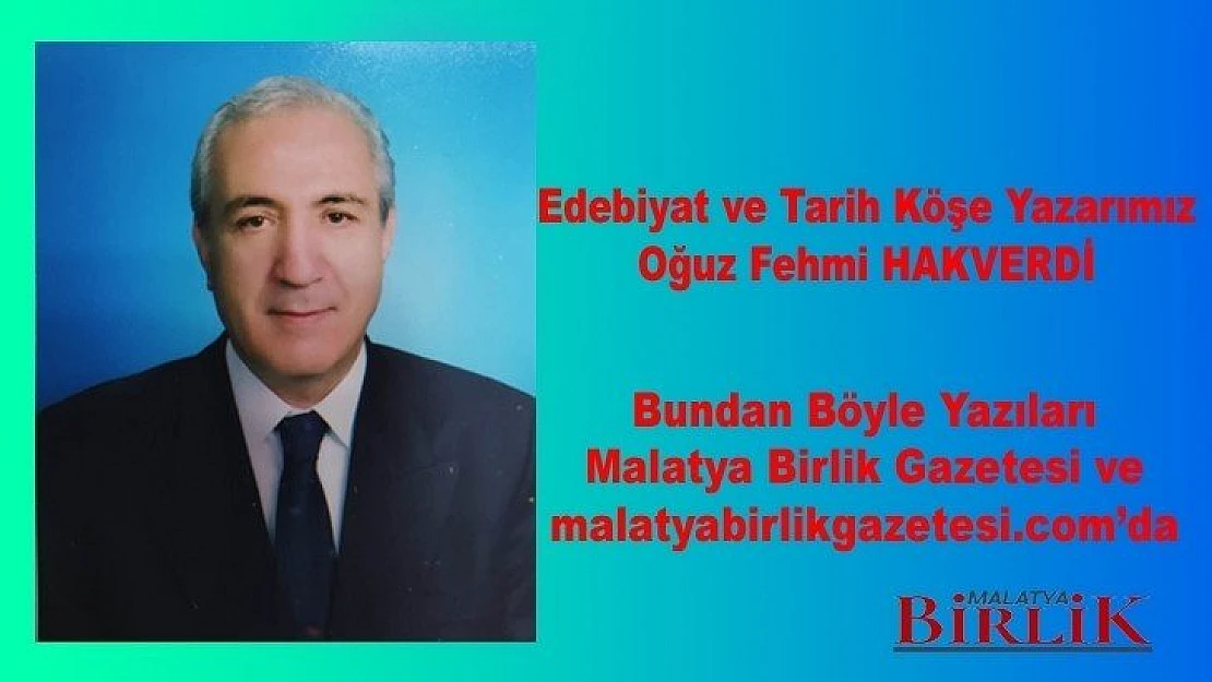Edebiyat ve Tarih Köşe Yazarımız
