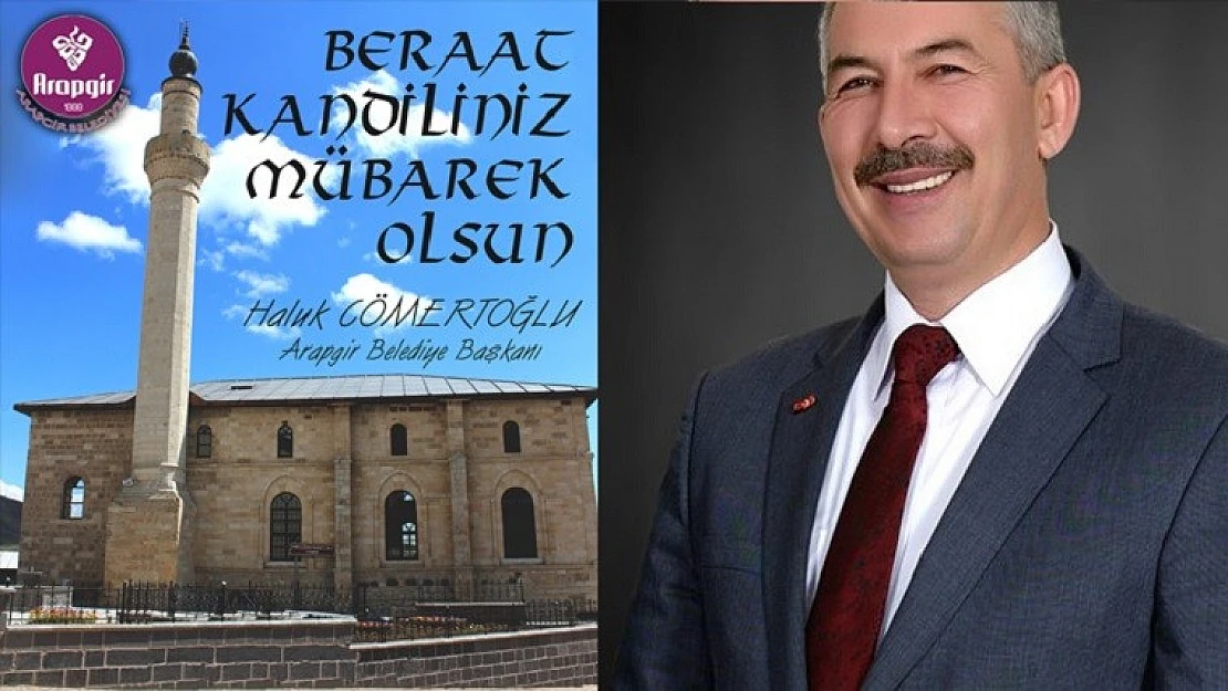 Cömertoğlu'ndan Berat Kandili Mesaj