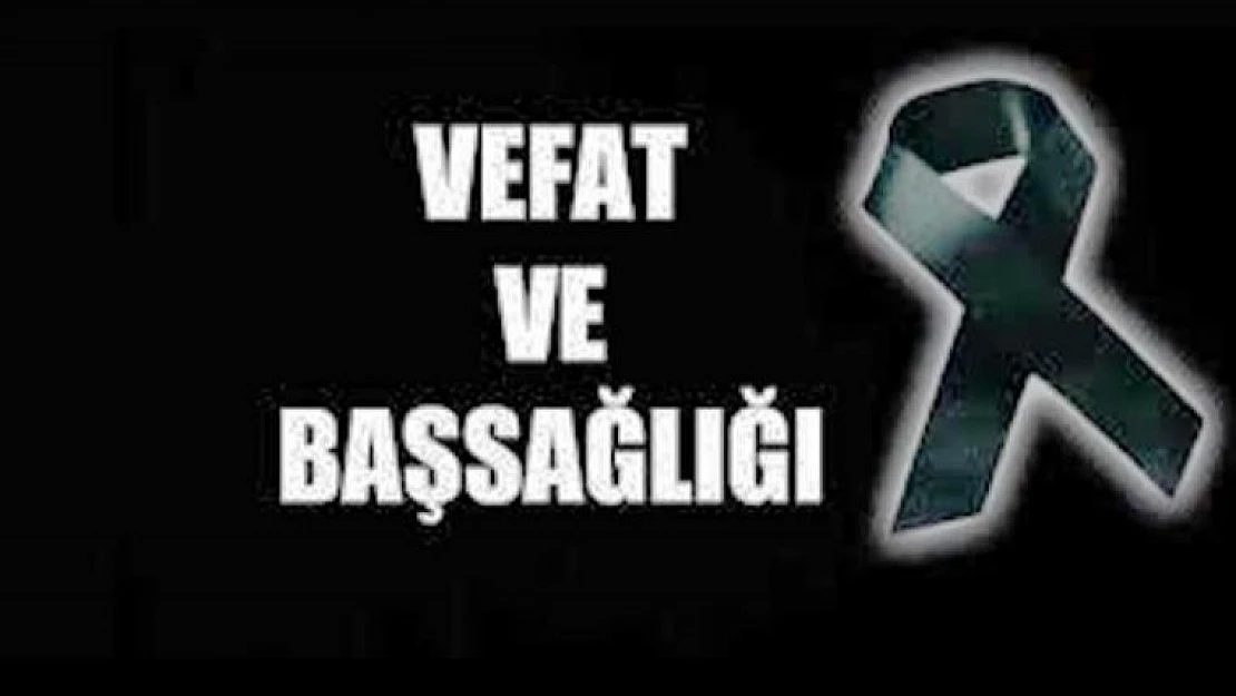 VEFAT VE BAŞSAĞLIĞI