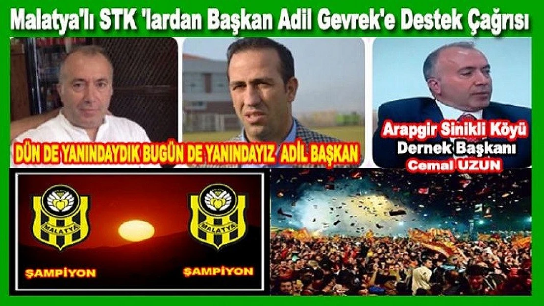 Malatya'lı STK 'lar dan Başkan Adil Gevrek'e Destek Çağrısı