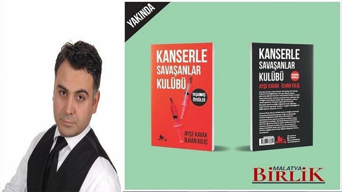 Kanserli Hastaların Yaşam Öyküleri Kitap Oldu