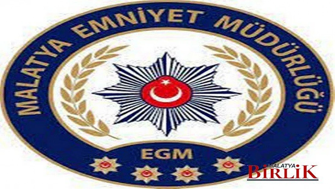 Malatya'dan Asayiş Haberleri