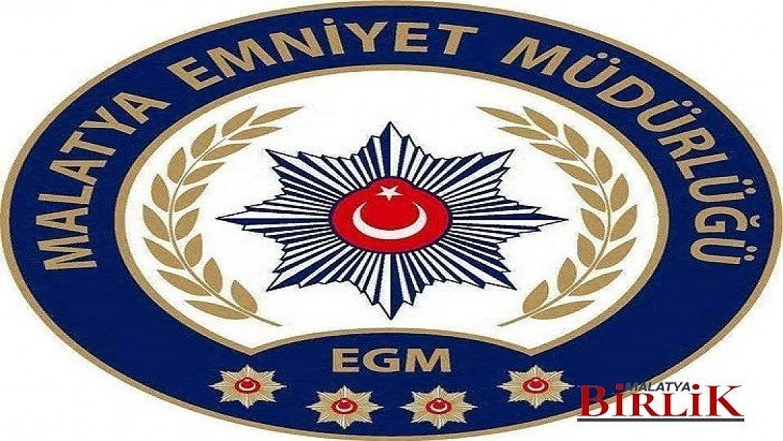 Malatya Emniyetinin Başarılı Çalışmaları Devam Ediyor