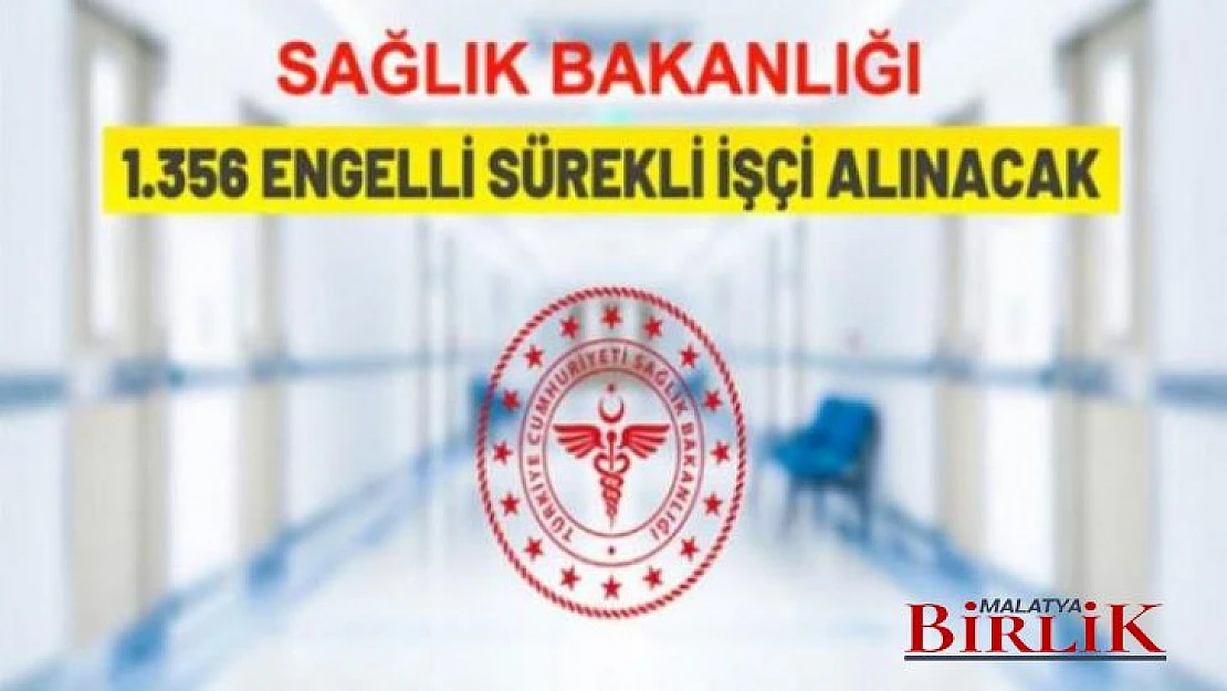 Sağlık Bakanlığı 1.356 Engelli Sürekli İşçi Alımı Yapacak