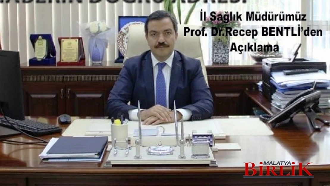 Sağlık Müdürü Bentli'den Açıklama