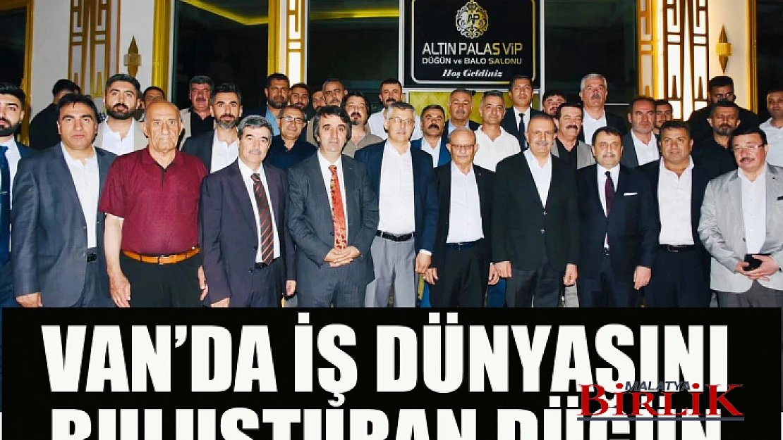 Van'da Aşiret Ağalarını Bir Araya Getiren Düğün