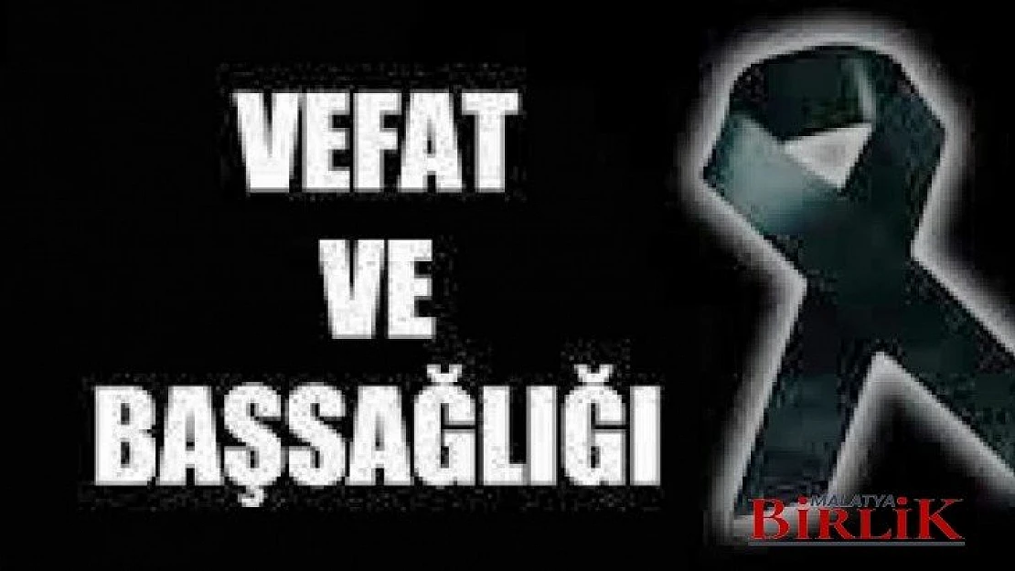 VEFAT VE BAŞSAĞLIĞI