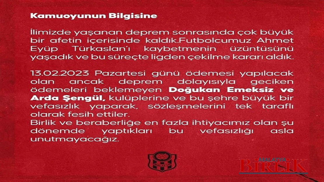 Yeni Malatyaspor: 'Bu Vefasızlığı Asla Unutmayacağız'