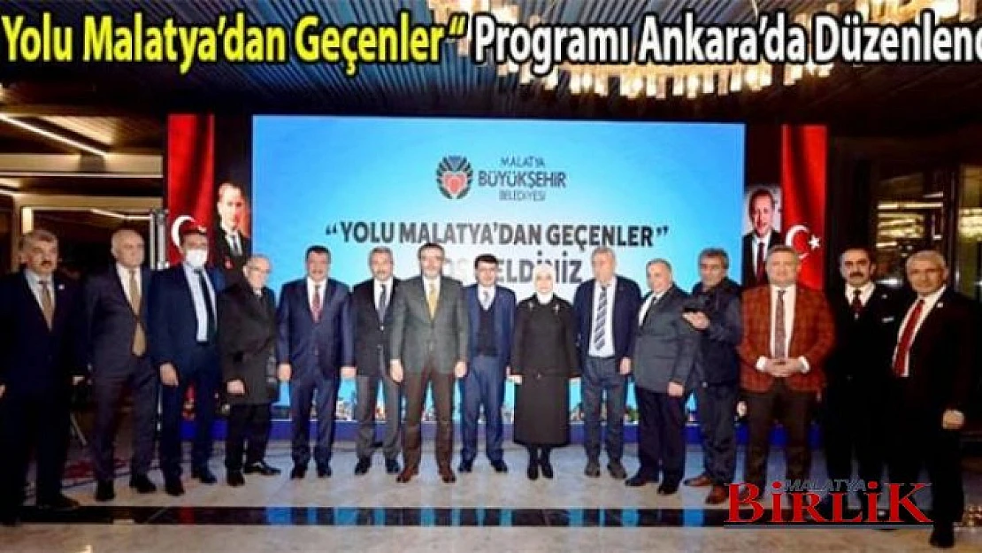 Yolu Malatya'dan Geçenler Ankara'da Buluştu