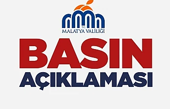 Malatya Valiliğinden Basın Açıklaması