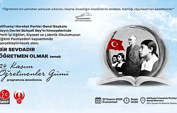 MHP'den 'Bir Sevdadır Öğretmen Olmak' Temalı 24 Kasım Programı