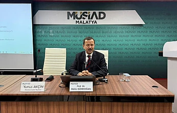 MÜSİAD Malatya'da Ekonomik Tehditler Ve Fırsatlar Semineri Düzenlendi