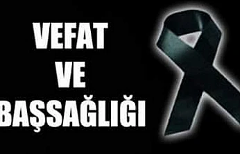 VEFAT VE BAŞSAĞLIĞI