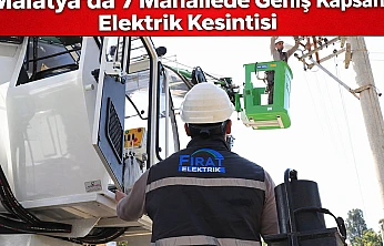 Yazıhan'da 9 Mahalle 8 Saat Elektriksiz Kalacak
