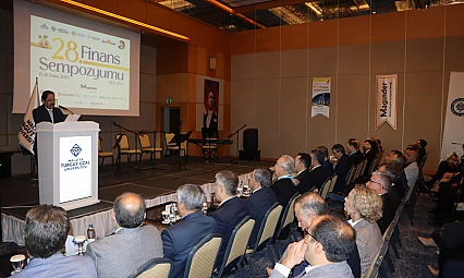 28. Finans Sempozyumu Malatya'da Başladı