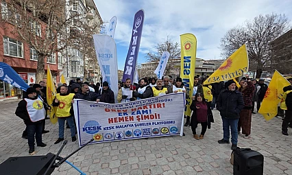 Malatya'da KESK'ten Zam Tepkisi: İş Bırakma ve Yürüyüş