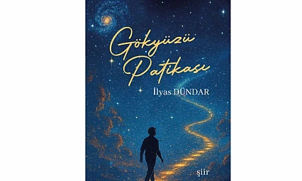 Şair İlyas Dündar, 'Gökyüzü Patikası' ile Okuru Kendi İçine Davet Ediyor