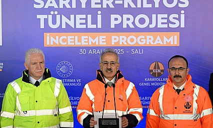 Uraloğlu: Sarıyer–Kilyos Tüneli'nde fiziki gerçekleşme yüzde 76'ya ulaştı