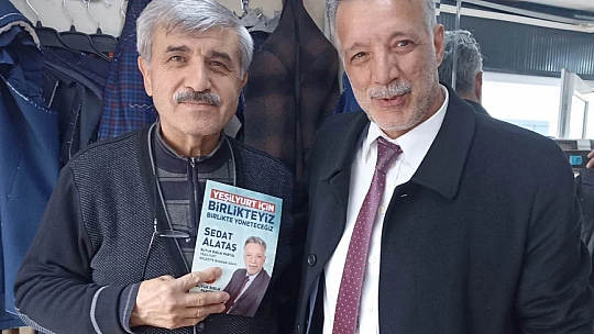Başkan Adayı Sedat Alataş, Bizler Her zaman Esnafımızın Yanında Olacağız