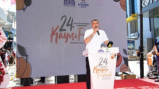 24. Malatya Kültür Sanat Ve Kayısı Festivali Başladı