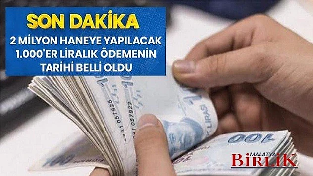 2 Milyon Kişiye 1000 Lira Ödemeler 1 Nisan'da Başlıyor