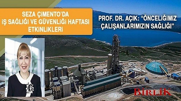 Açık, Önceliğimiz Çalışanlarımızın İş Sağlığı ve Güvenliği