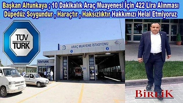 Altunkaya, Araç Muayenesi Değil Ameliyat Yapılıyor