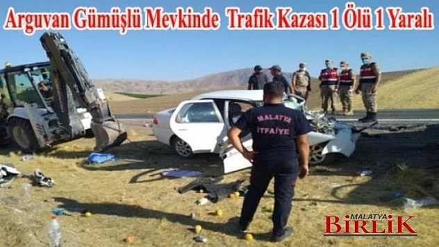 Arguvan Gümüşlü'de Trafik Kazası 1 Ölü 1 Yaralı