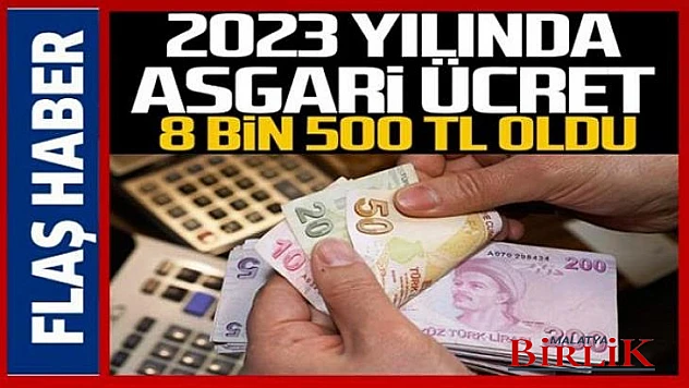 Asgari Ücret 8. 500 Lira Oldu