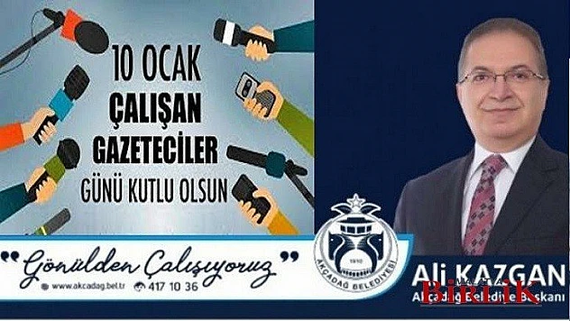 Başkan Ali Kazgan'dan 10 Ocak Çalışan Gazeteciler Mesajı