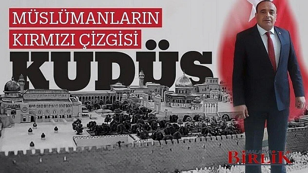 Başkan Altunkaya Kudüs Semalarından Ezanın Susturulmasına İzin Vermeyeceğiz