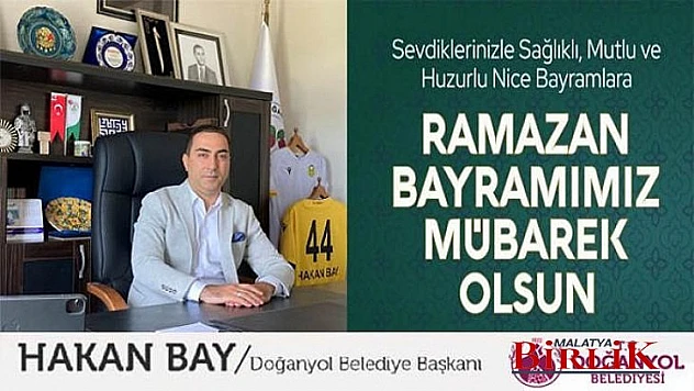 Başkan Hakan Bay, Ramazan Bayramınız Mübarek Olsun