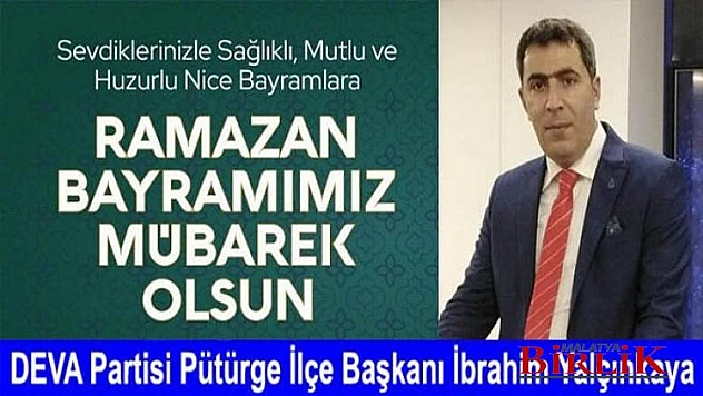 Başkan İbrahim Yalçınkaya Bayramınız Mübarek Olsun