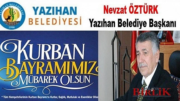 Başkan Nevzat Öztürk, Kurban Bayramınız Mübarek Olsun