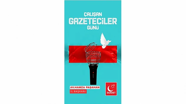 Başkanı Paşahan'dan Gazeteciler Günü Mesajı