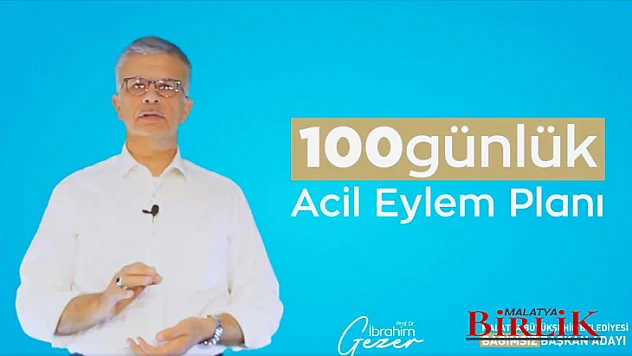 Gezer, 100 Günlük Acil Eylem Planını Açıkladı