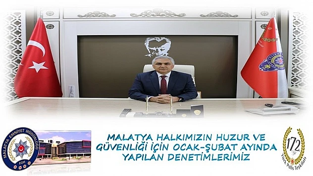 Urhal, 'Malatya Halkımızın Huzur ve Güvenliği Sağlanmaktadır'