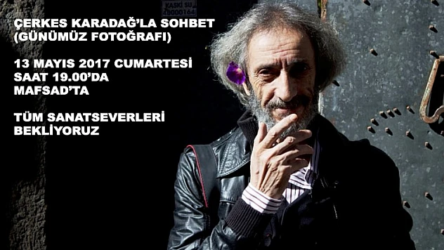 Çerkes Karadağ'la Sohbet