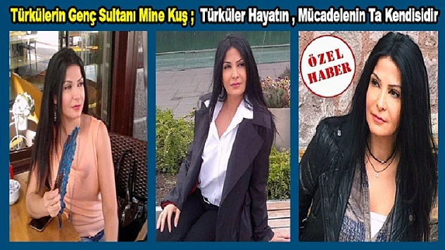 Mine Kuş, Türküler Hayatın, Mücadelenin Ta Kendisidir