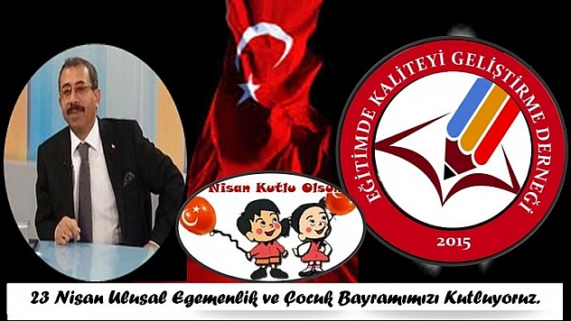 Akgün'den 23 Nisan Ulusal Egemenlik ve Çocuk Bayramı Mesajı