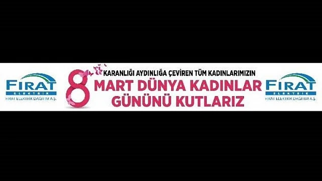 Fırat EDAŞ Enerjisini Kadın Çalışanlarından Alıyor