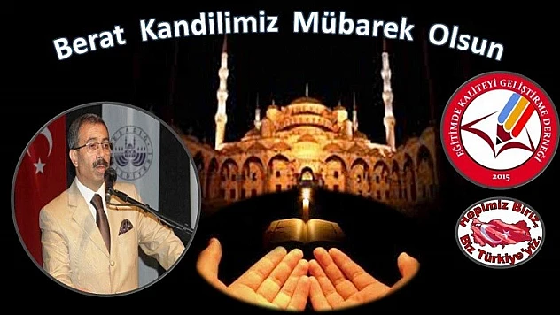 EKG Derneği Başkanı Akgün'ün, Berat Kandili Mesajı