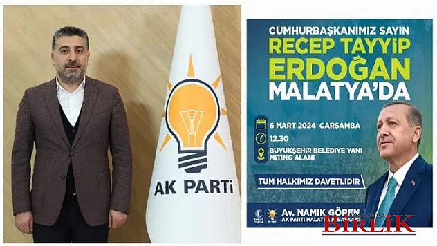İl Başkanı Gören, Malatyalıları Büyük Buluşmaya Davet Etti