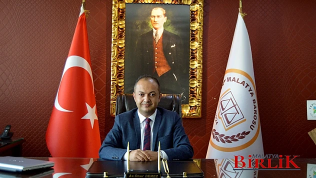 Malatya Baro Başkanı Demez'den 29 Ekim Cumhuriyet Bayramı Mesajı