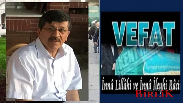 Malatya Bir Değerini ve Gönül Dostunu Daha Yitirdi