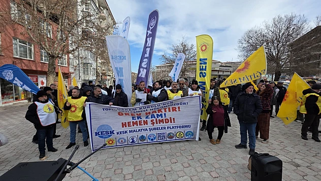 Malatya'da KESK'ten Zam Tepkisi: İş Bırakma ve Yürüyüş